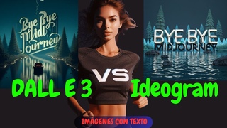 DALL-E3 vs Ideogram  Imgenes con Texto Cal es mejor Bye Bye Midjourney